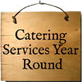 catering services year round